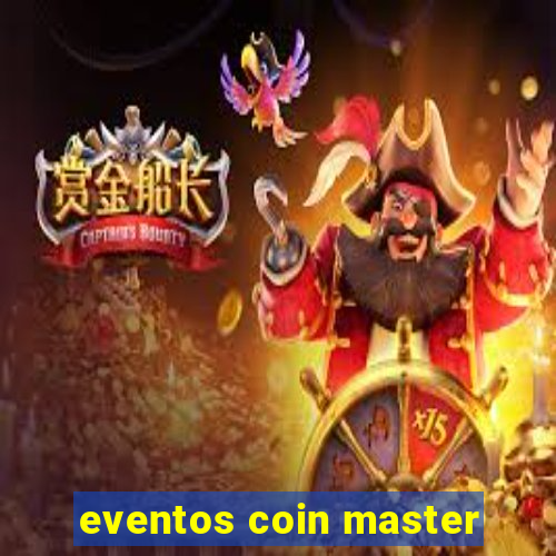 eventos coin master